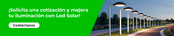 ¡Solicita una evaluación técnica con LED Solar para tu proyecto!